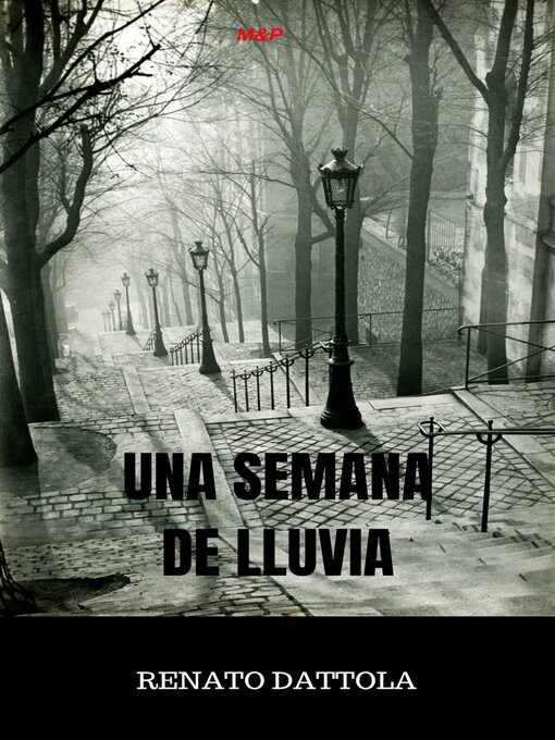 Title details for Una semana de lluvia by Renato Dattola - Available